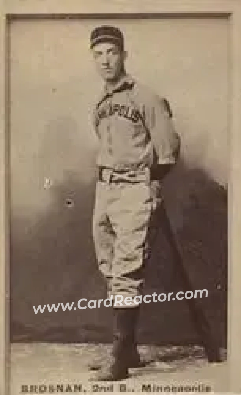 1887-90 Old Judge (N172) #NNO - Timothy Brosnan - Minneapolis Millers - Front 1887-90 Old Judge (N172) #NNO - Timothy Brosnan - Minneapolis Millers - Front