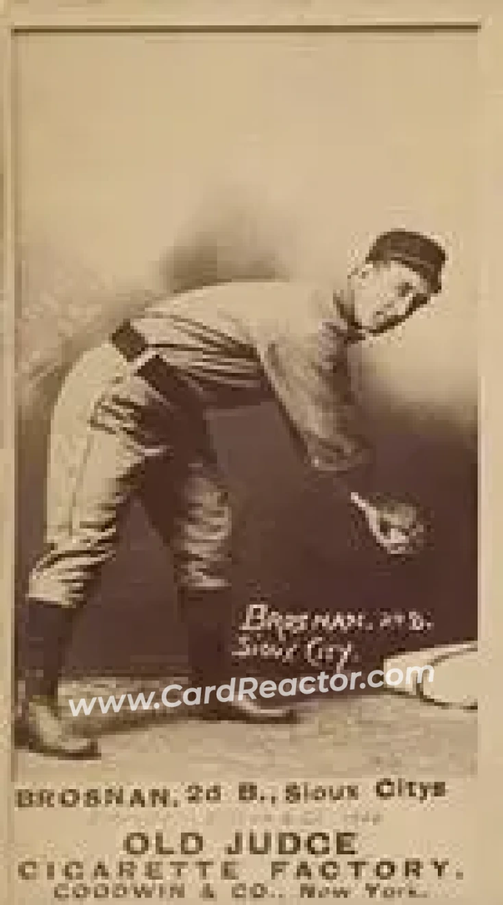 1887-90 Old Judge (N172) #NNO - Timothy Brosnan - Sioux City Corn Huskers - Front