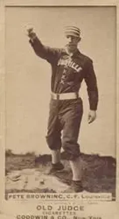 1887-90 Old Judge (N172) #NNO - Pete Browning - Louisville Colonels