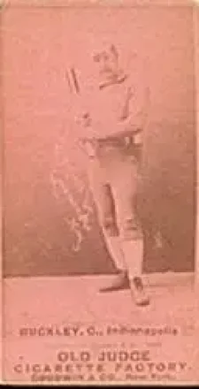 1887-90 Old Judge (N172) #NNO - Dick Buckley - Indianapolis Hoosiers