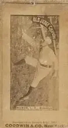 1887-90 Old Judge (N172) #NNO - Ernest Burch - Brooklyn Bridegrooms