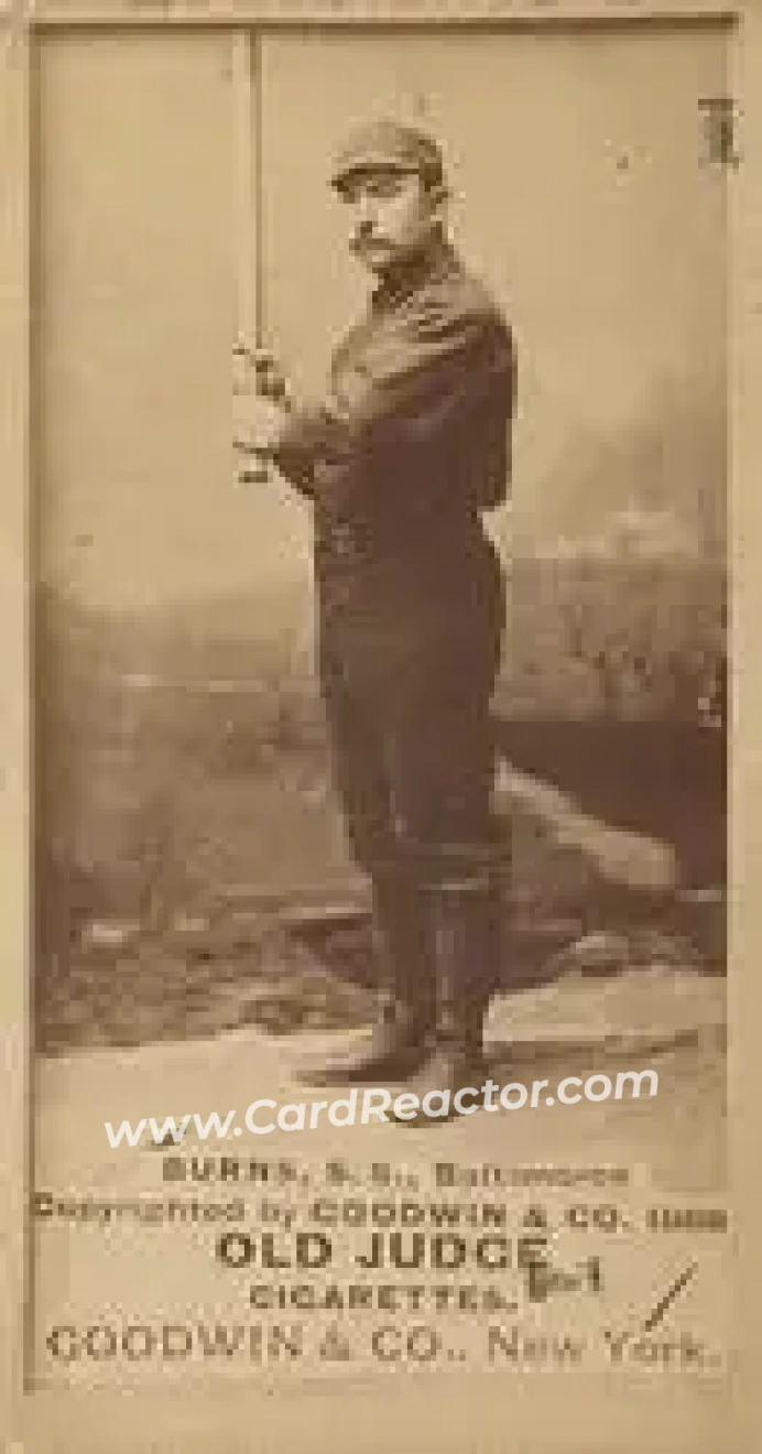 1887-90 Old Judge (N172) #NNO - Oyster Burns - Baltimore Orioles - Front