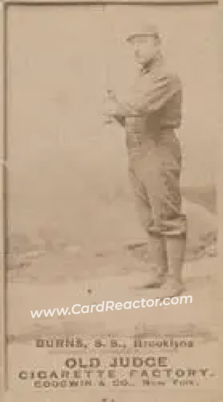 1887-90 Old Judge (N172) #NNO - Oyster Burns - Brooklyn Bridegrooms - Front
