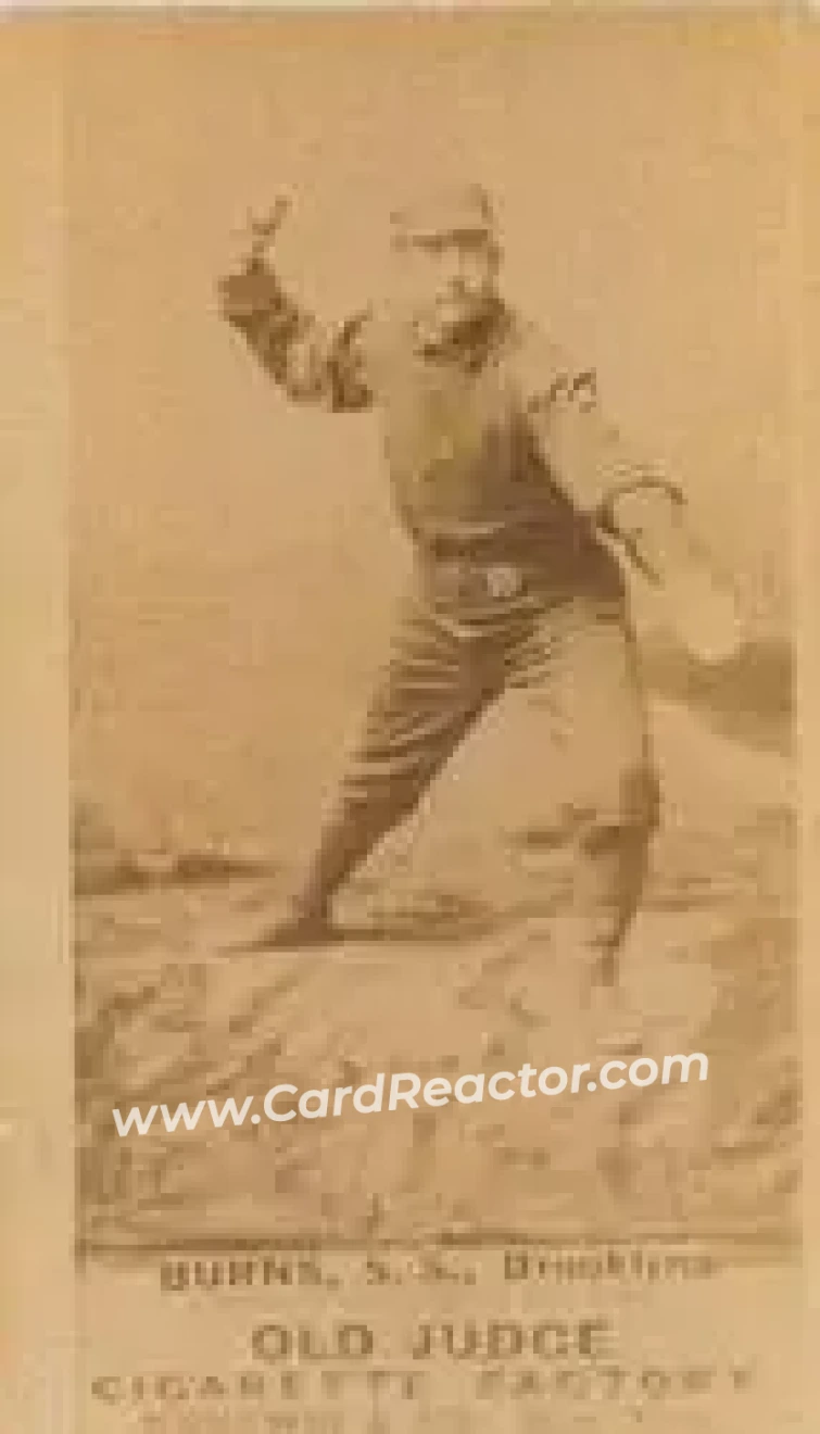 1887-90 Old Judge (N172) #NNO - Oyster Burns - Brooklyn Bridegrooms - Front