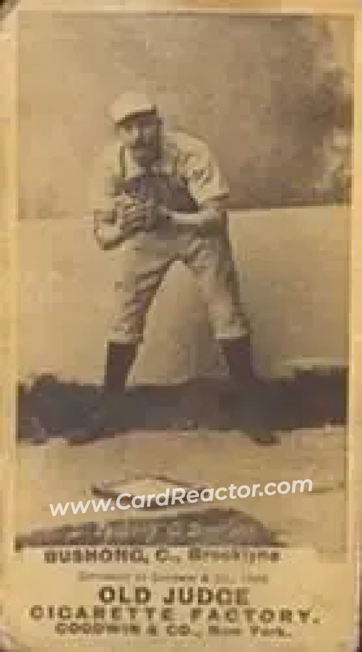 1887-90 Old Judge (N172) #NNO - Doc Bushong - Brooklyn Bridegrooms - Front
