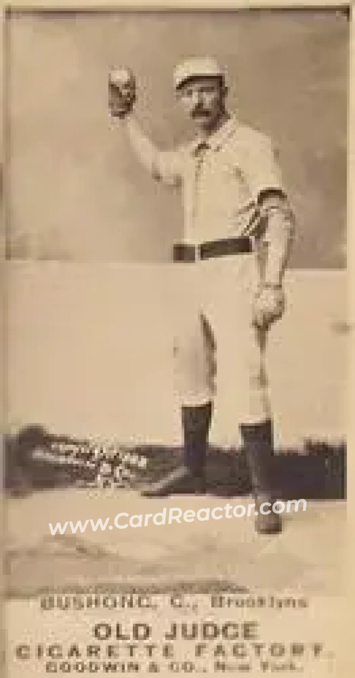 1887-90 Old Judge (N172) #NNO - Doc Bushong - Brooklyn Bridegrooms - Front