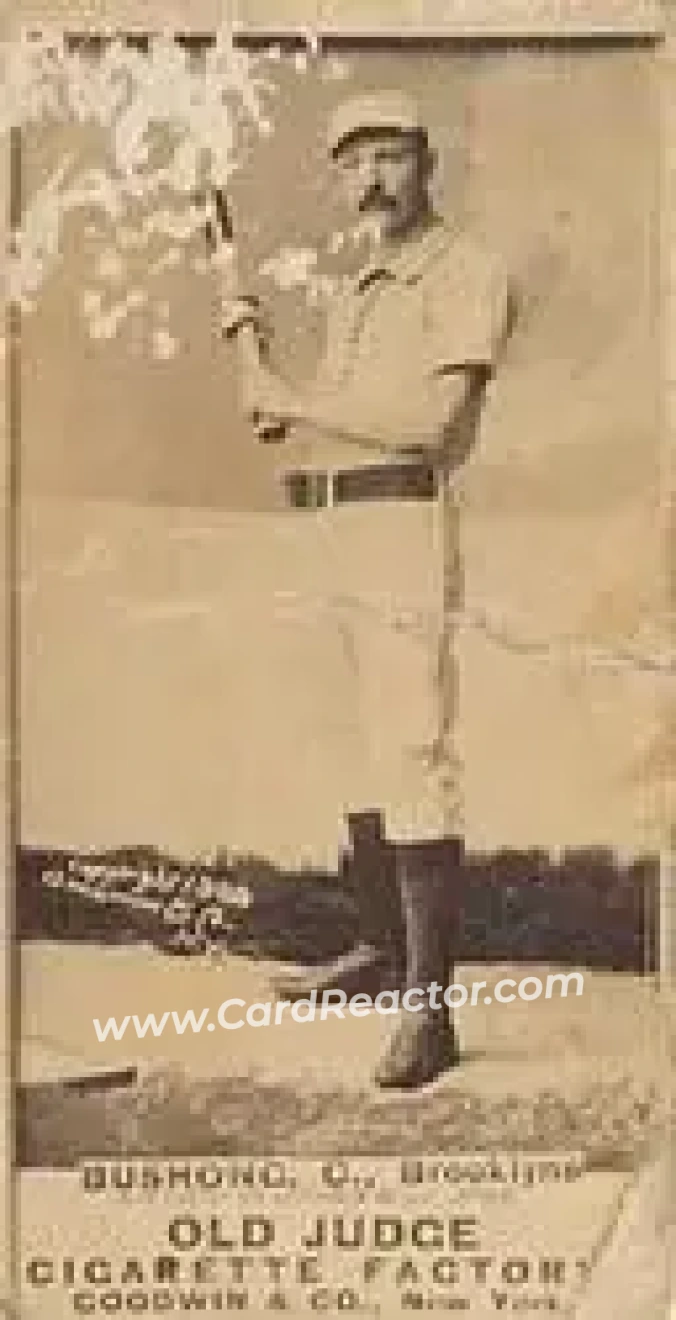 1887-90 Old Judge (N172) #NNO - Doc Bushong - Brooklyn Bridegrooms - Front