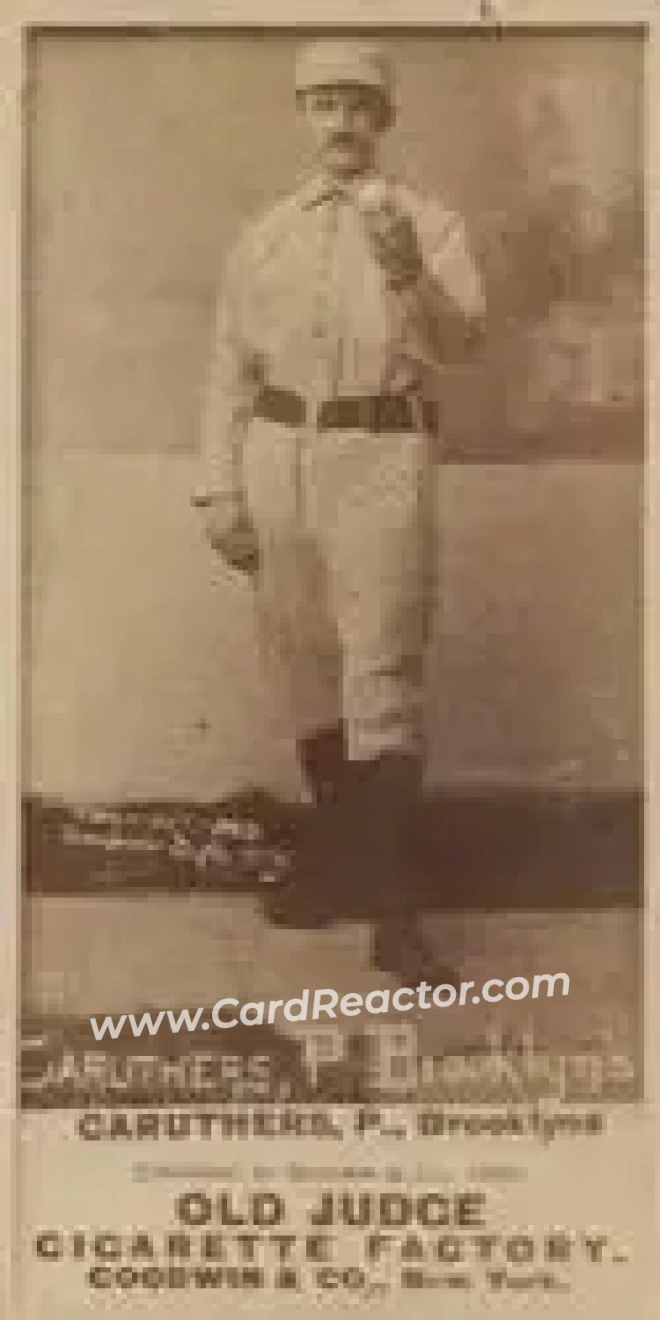 1887-90 Old Judge (N172) #NNO - Bob Caruthers - Brooklyn Bridegrooms - Front
