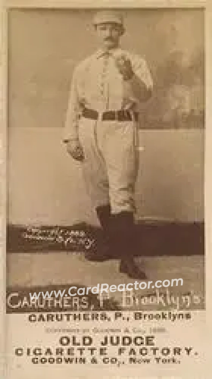 1887-90 Old Judge (N172) #NNO - Bob Caruthers - Brooklyn Bridegrooms - Front