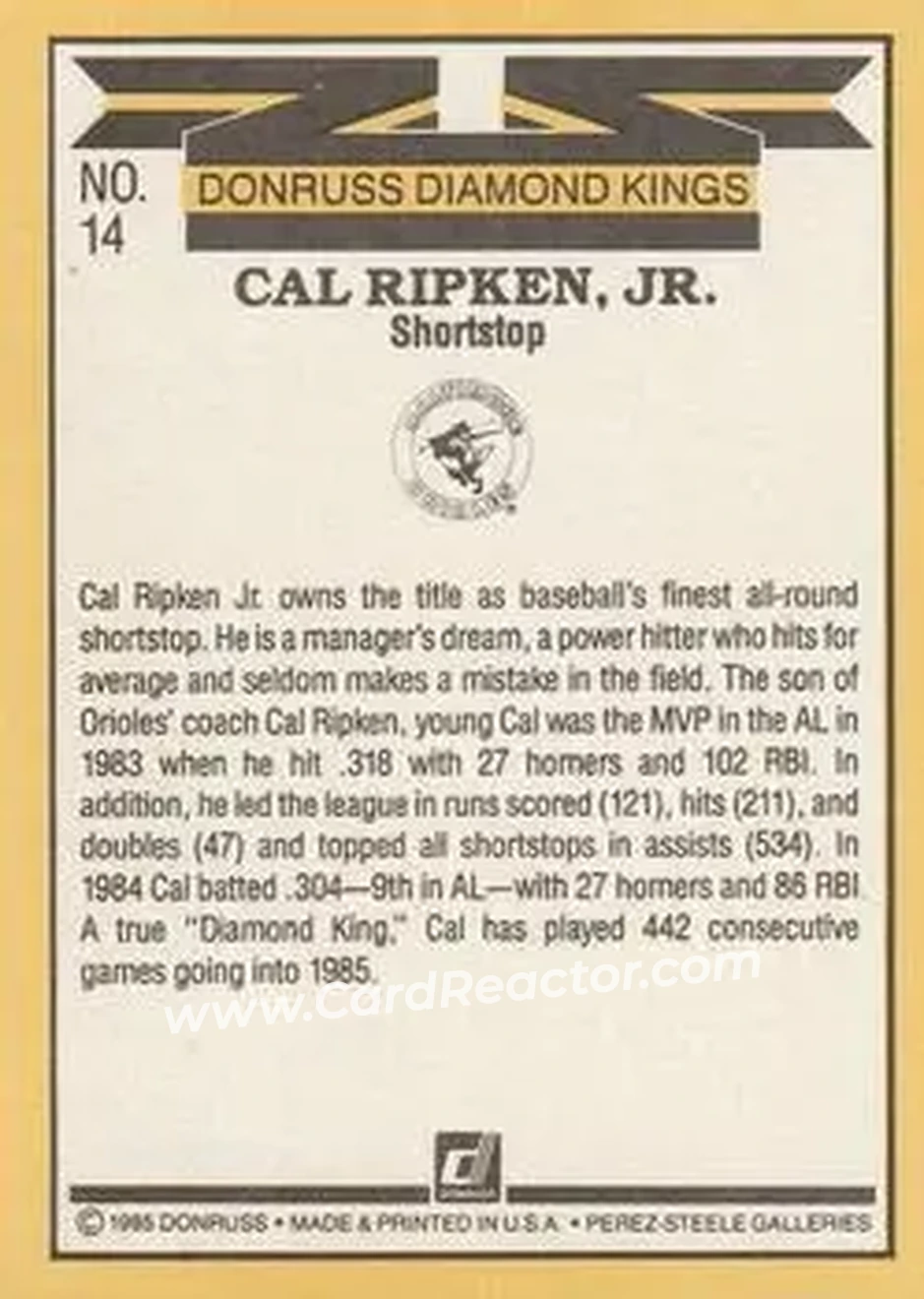 1985 Donruss #14 - Cal Ripken - Baltimore Orioles - Back 1985 Donruss #14 - Cal Ripken - Baltimore Orioles - Back