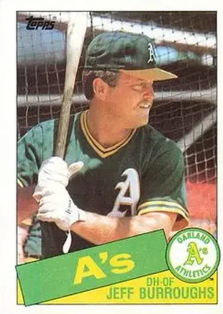1985 Topps #91 - Jeff Burroughs - Oakland Athletics