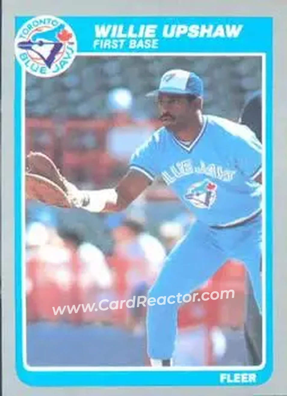 1985 Fleer #118 - Willie Upshaw - Toronto Blue Jays - Front 1985 Fleer #118 - Willie Upshaw - Toronto Blue Jays - Front