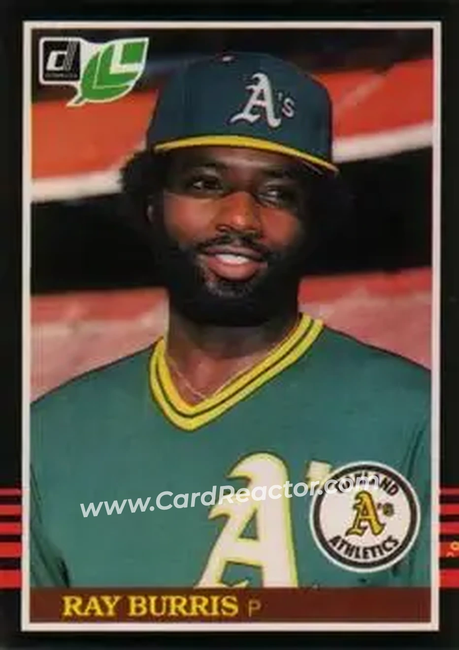1985 Leaf #116 - Ray Burris - Oakland Athletics - Front