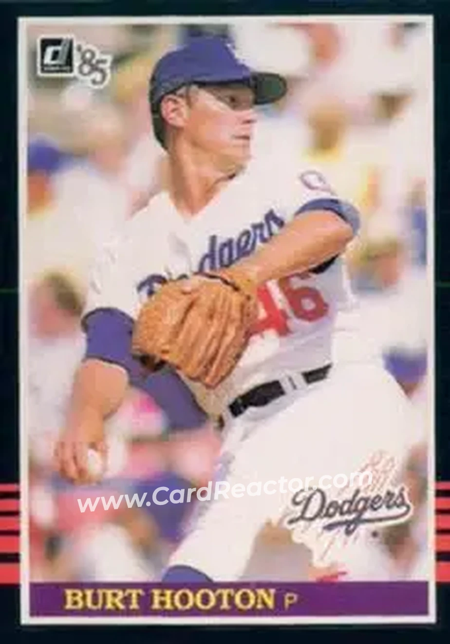 1985 Donruss #104 - Burt Hooton - Los Angeles Dodgers - Front 1985 Donruss #104 - Burt Hooton - Los Angeles Dodgers - Front