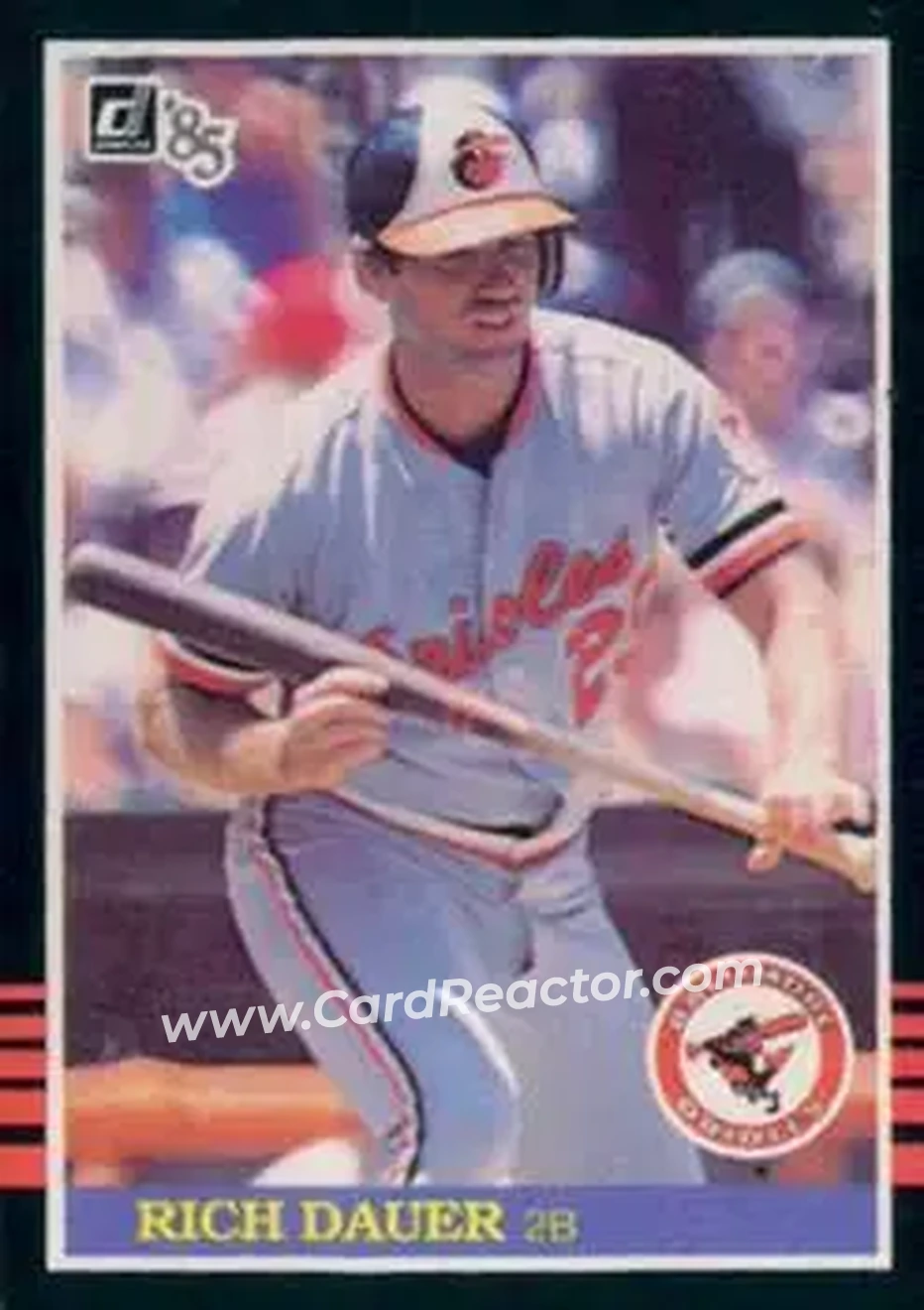 1985 Donruss #106 - Rich Dauer - Baltimore Orioles - Front 1985 Donruss #106 - Rich Dauer - Baltimore Orioles - Front