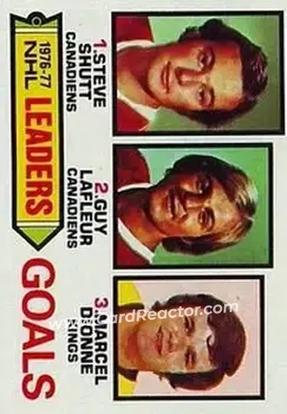 1977-78 Topps #1 - 1976-77 NHL Leaders Goals (Steve Shutt - Guy LaFleur - Marcel Dionne) LL - Montreal Canadiens - Los Angeles Kings - Front 1977-78 Topps #1 - 1976-77 NHL Leaders Goals (Steve Shutt - Guy LaFleur - Marcel Dionne) LL - Montreal Canadiens - Los Angeles Kings - Front