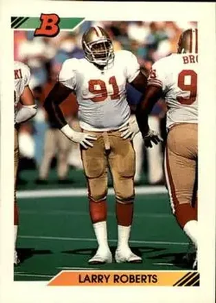 1992 Bowman #171 - Larry Roberts - San Francisco 49ers