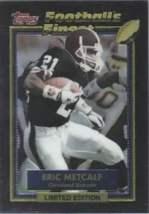 1992 Finest #16 - Eric Metcalf - Cleveland Browns 1992 Finest #16 - Eric Metcalf - Cleveland Browns