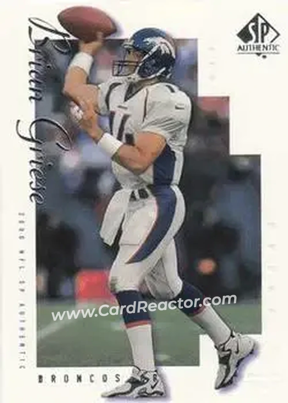 2000 SP Authentic #28 - Brian Griese - Denver Broncos - Front
