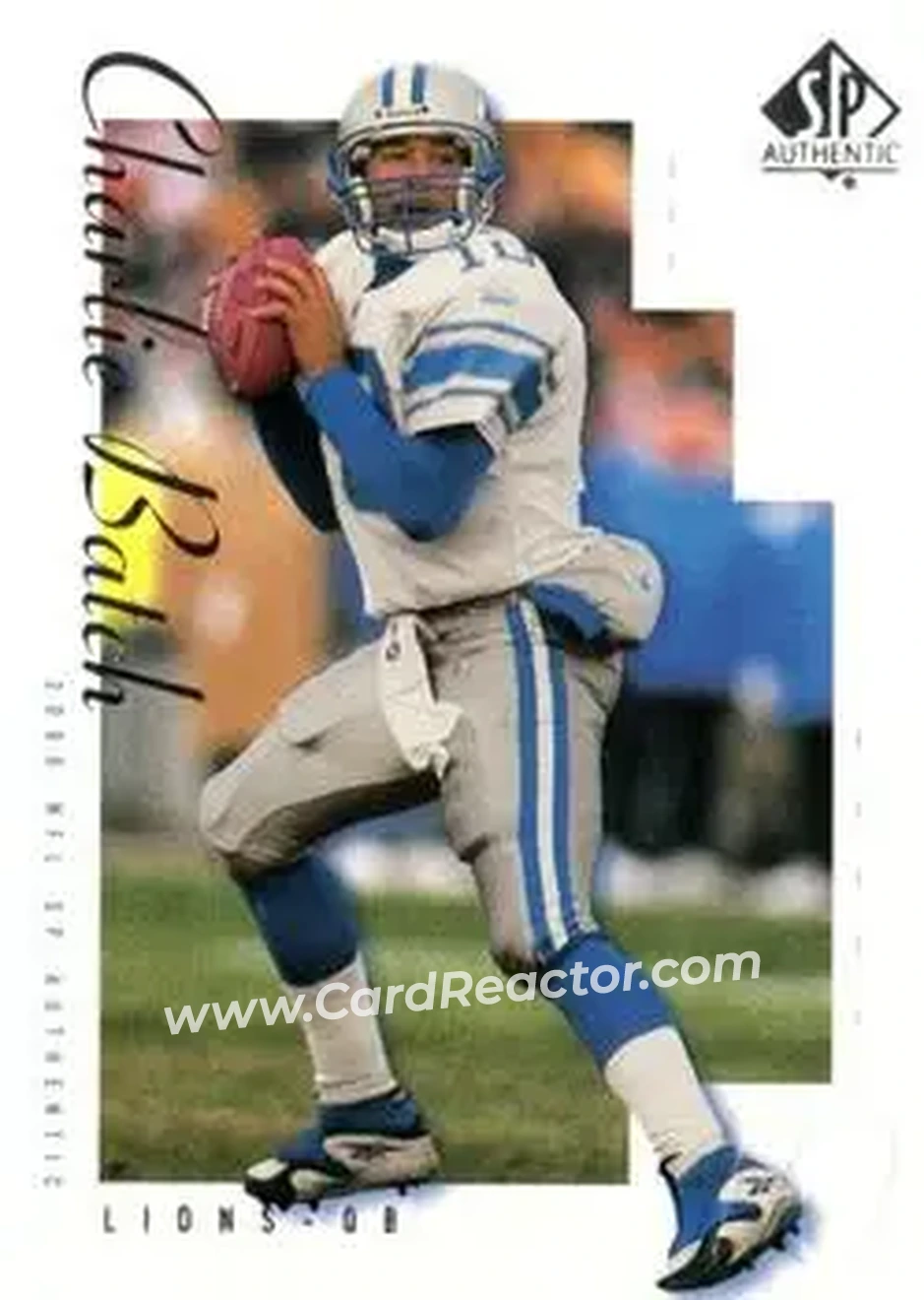 2000 SP Authentic #29 - Charlie Batch - Detroit Lions - Front