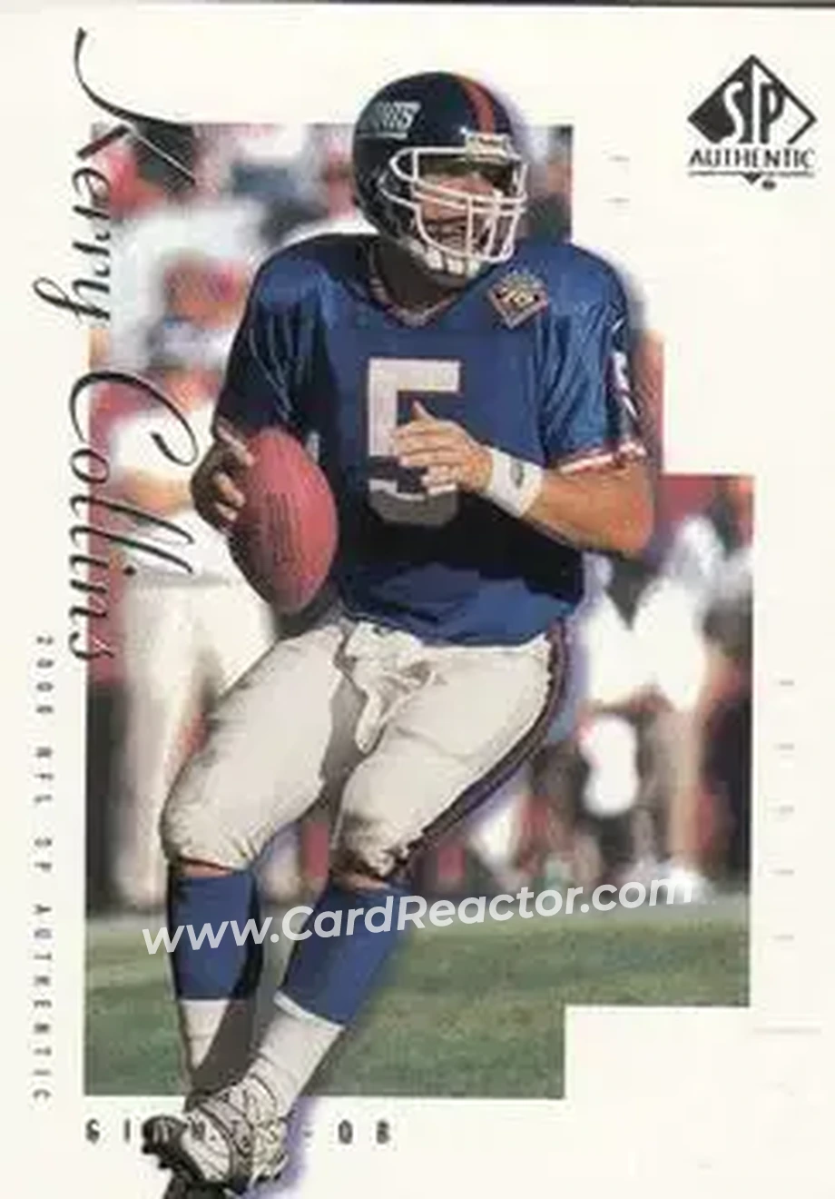 2000 SP Authentic #54 - Kerry Collins - New York Giants - Front