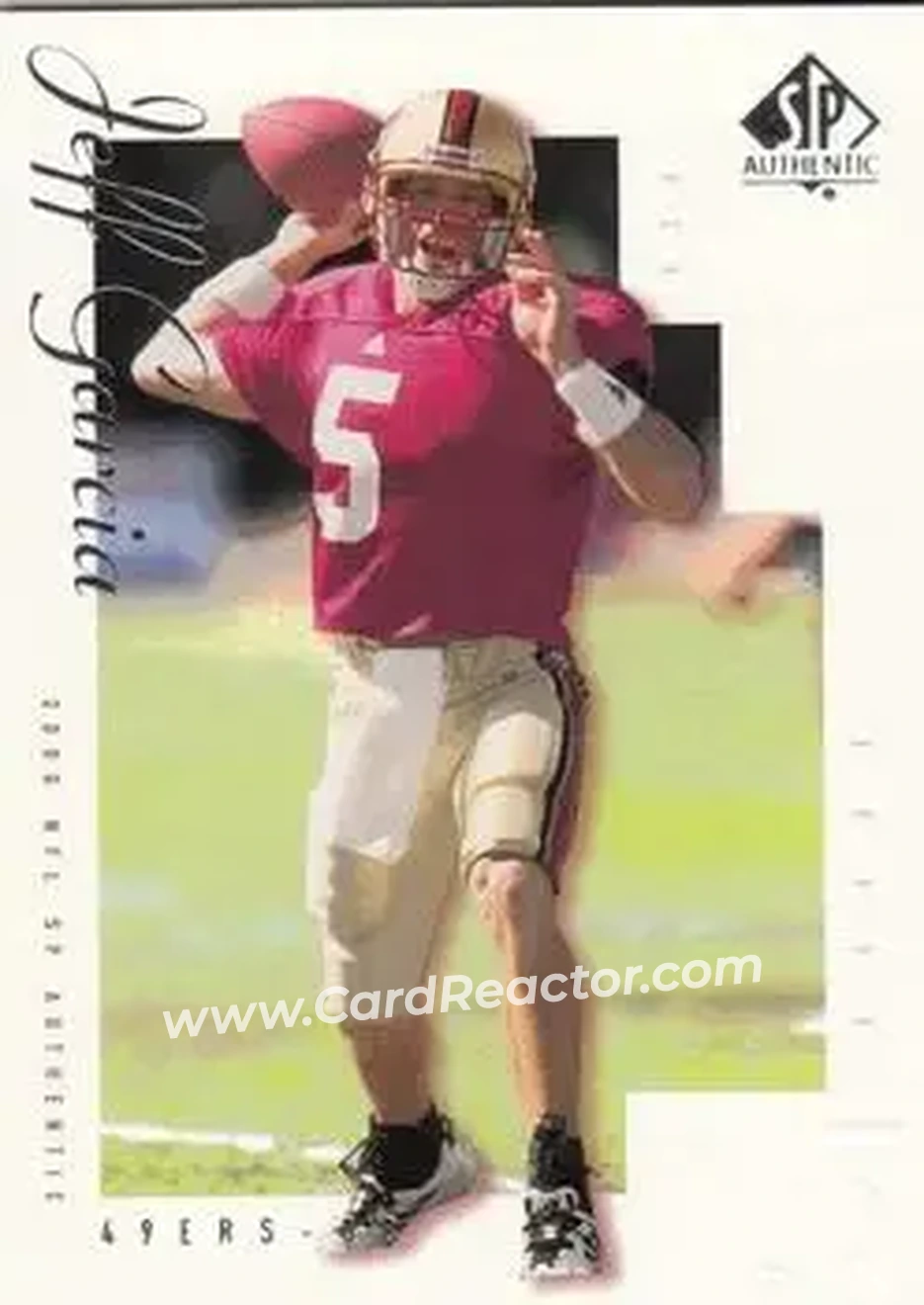 2000 SP Authentic #77 - Jeff Garcia - San Francisco 49ers - Front 2000 SP Authentic #77 - Jeff Garcia - San Francisco 49ers - Front