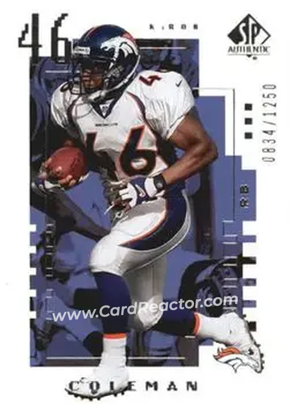 2000 SP Authentic #161 - KaRon Coleman - Denver Broncos - Front