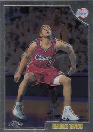 1998-99 Topps Chrome #122 - Maurice Taylor - Los Angeles Clippers 1998-99 Topps Chrome #122 - Maurice Taylor - Los Angeles Clippers