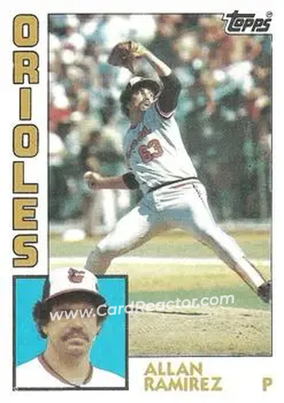 1984 Topps #347 - Allan Ramirez - Baltimore Orioles - Front 1984 Topps #347 - Allan Ramirez - Baltimore Orioles - Front