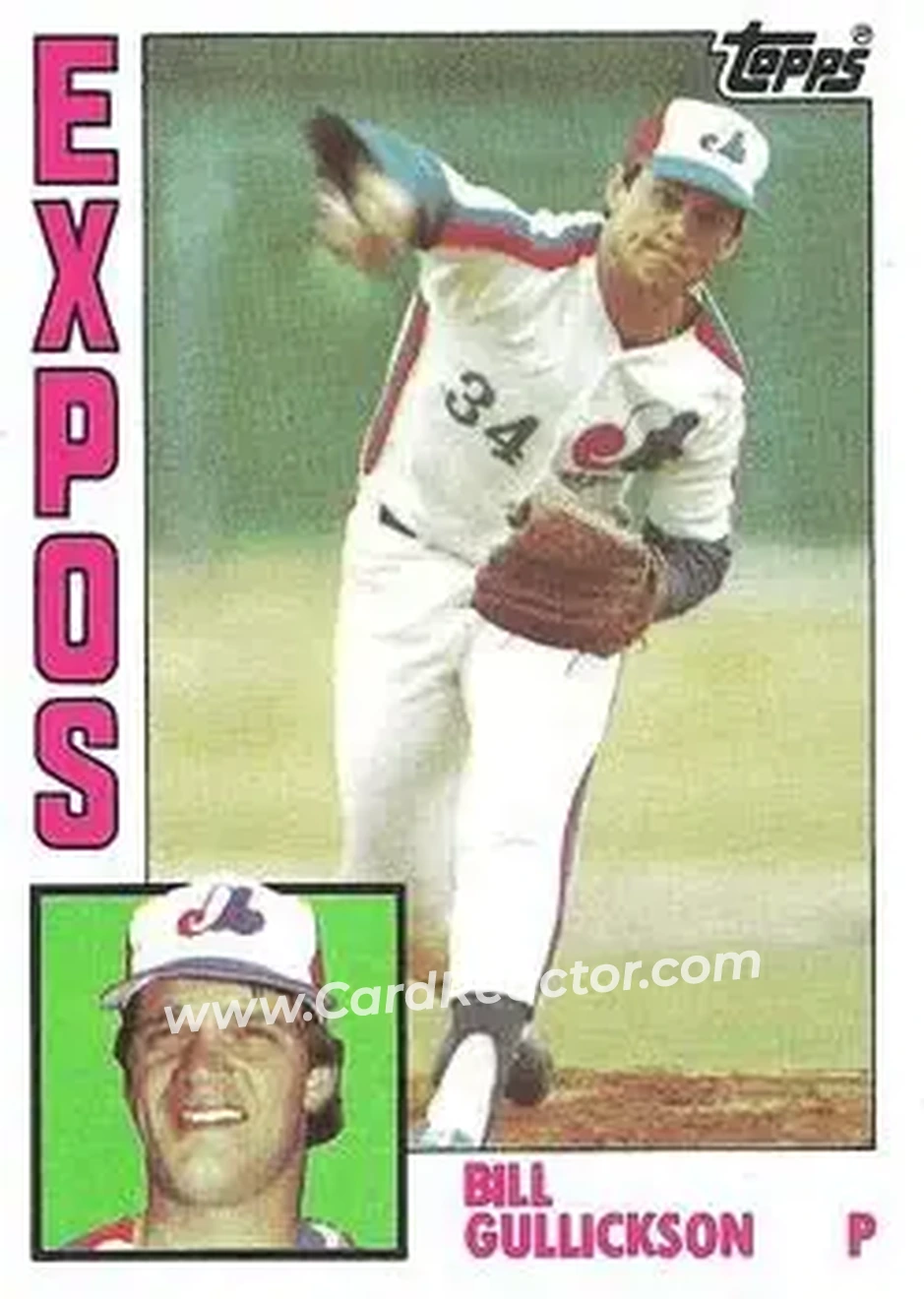1984 Topps #318 - Bill Gullickson - Montreal Expos - Front