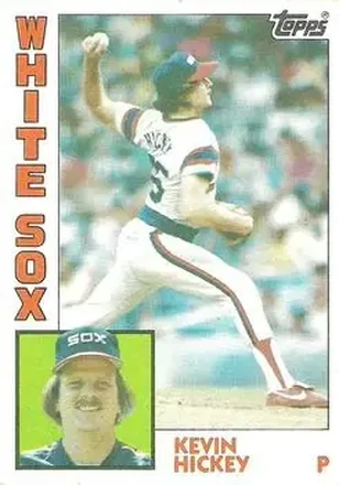 1984 Topps #459 - Kevin Hickey - Chicago White Sox 1984 Topps #459 - Kevin Hickey - Chicago White Sox