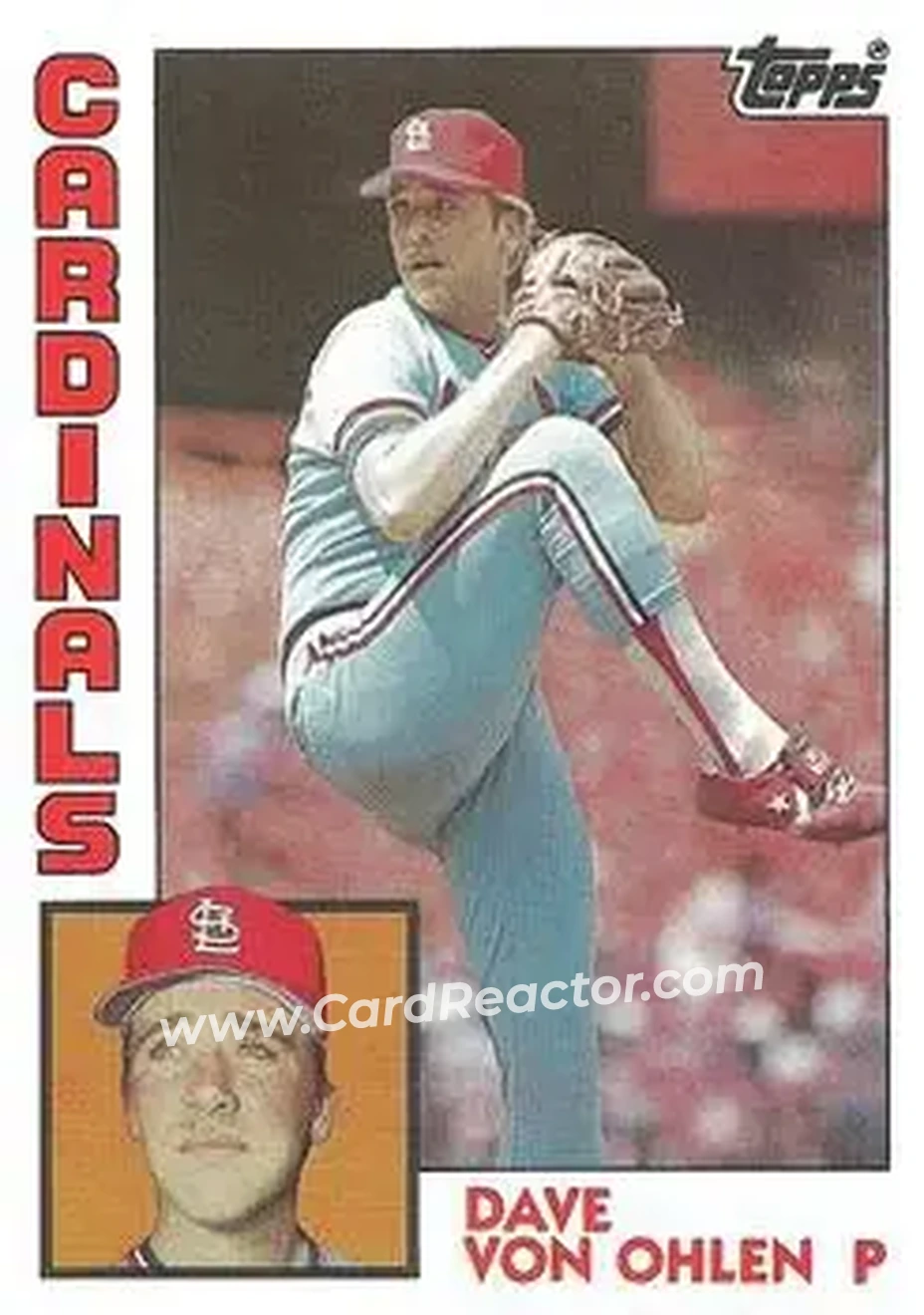 1984 Topps #489 - Dave Von Ohlen - St. Louis Cardinals - Front 1984 Topps #489 - Dave Von Ohlen - St. Louis Cardinals - Front