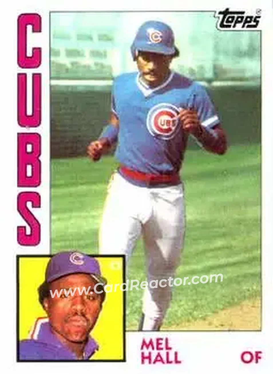 1984 Topps #508 - Mel Hall - Chicago Cubs - Front 1984 Topps #508 - Mel Hall - Chicago Cubs - Front