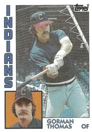 1984 Topps #515 - Gorman Thomas - Cleveland Indians 1984 Topps #515 - Gorman Thomas - Cleveland Indians