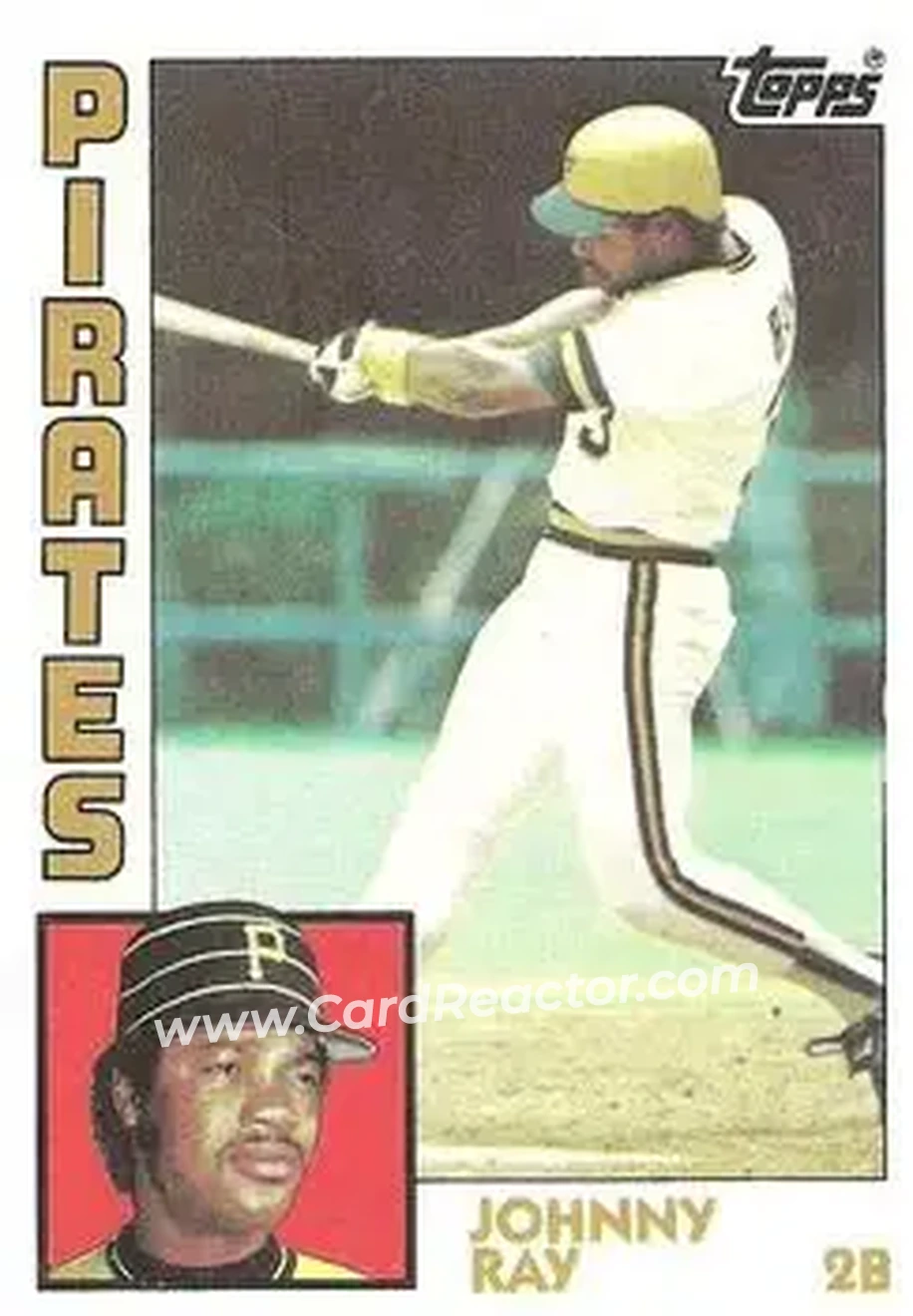 1984 Topps #537 - Johnny Ray - Pittsburgh Pirates - Front 1984 Topps #537 - Johnny Ray - Pittsburgh Pirates - Front