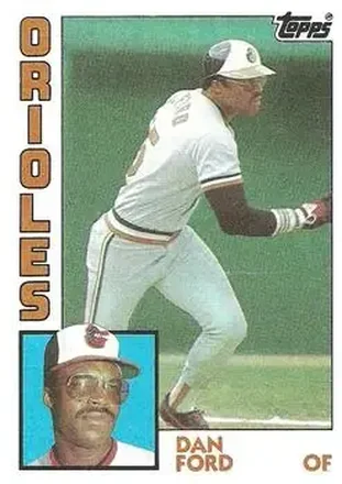 1984 Topps #530 - Dan Ford - Baltimore Orioles 1984 Topps #530 - Dan Ford - Baltimore Orioles