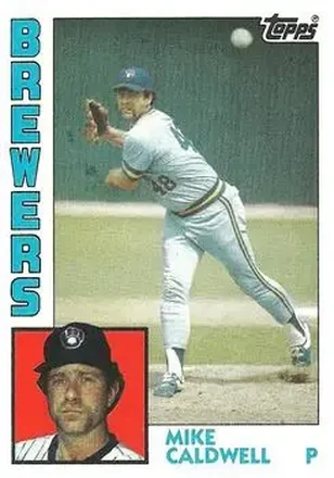 1984 Topps #605 - Mike Caldwell - Milwaukee Brewers 1984 Topps #605 - Mike Caldwell - Milwaukee Brewers
