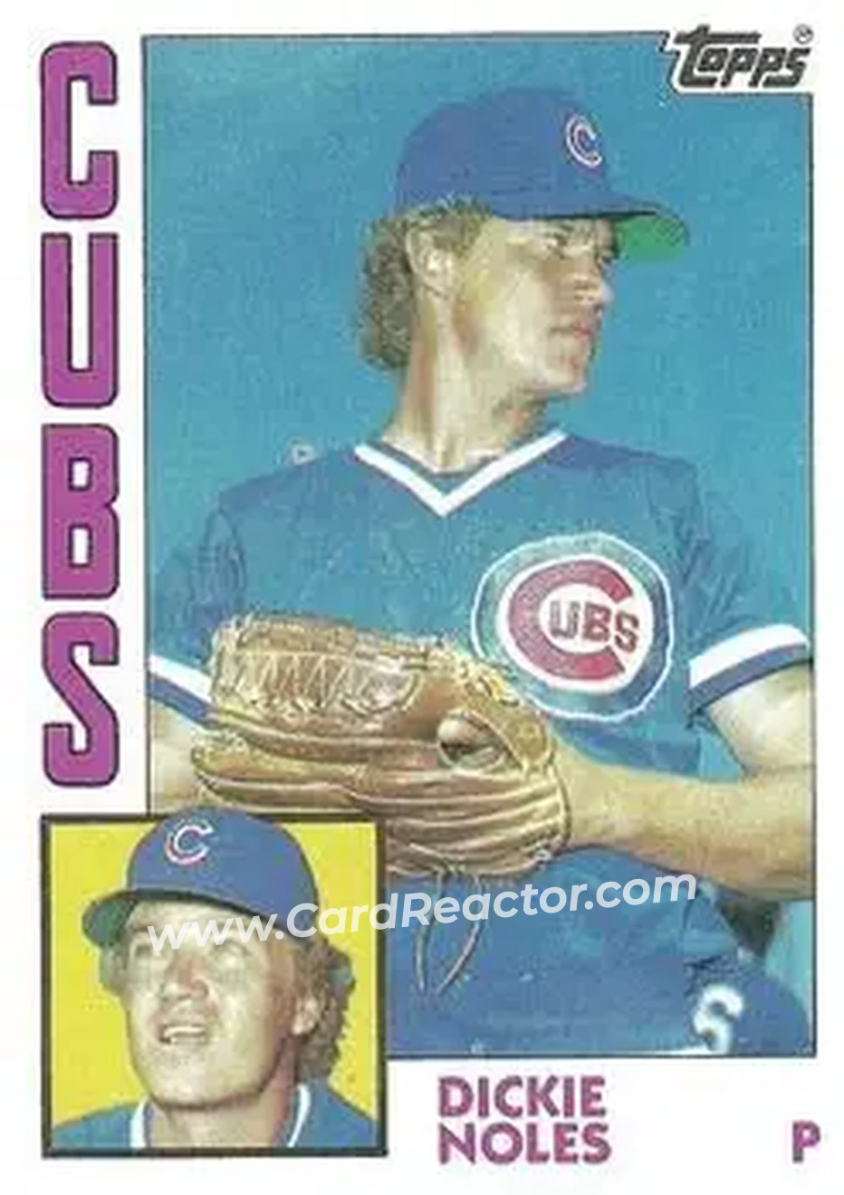 1984 Topps #618 - Dickie Noles - Chicago Cubs - Front