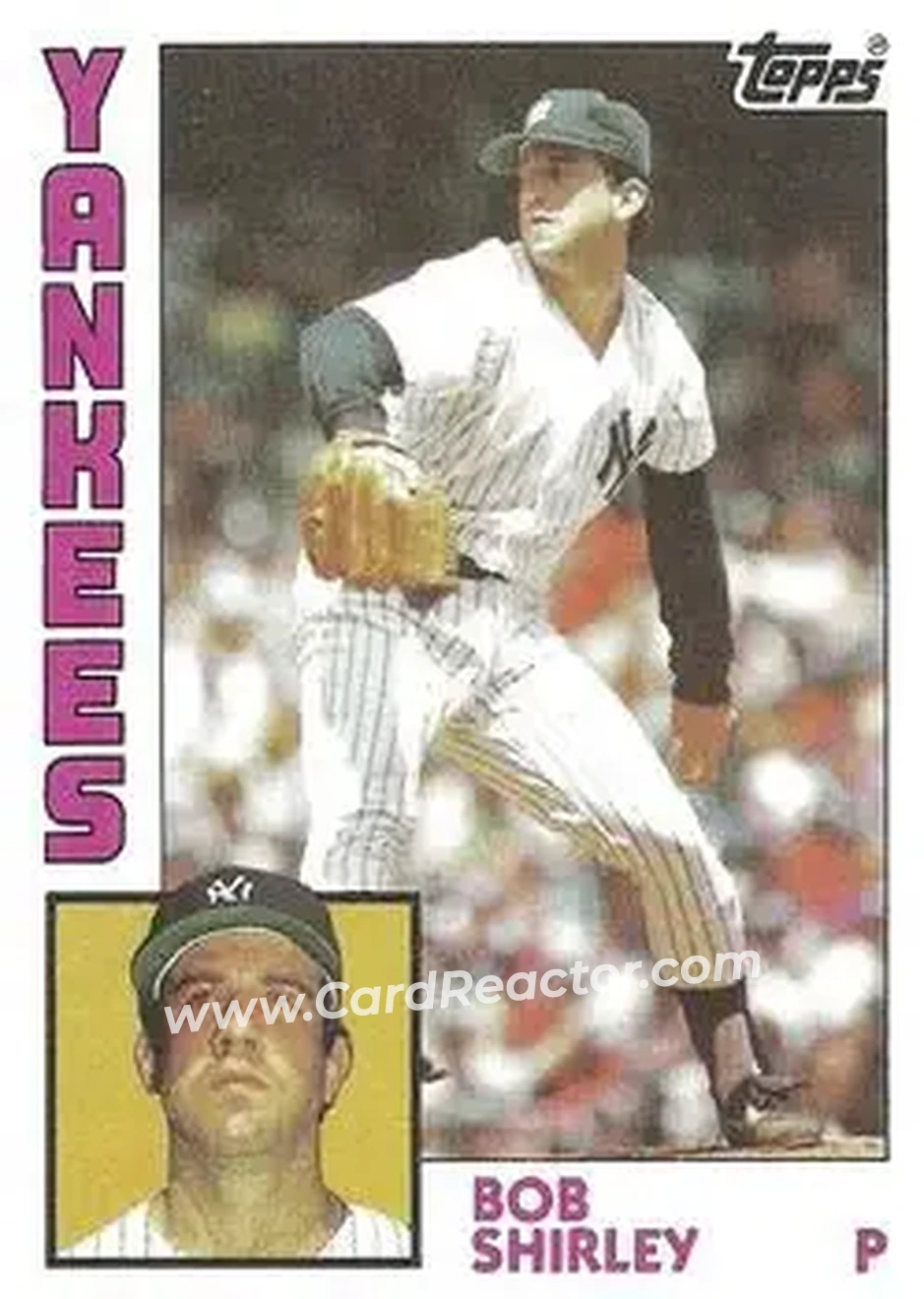 1984 Topps #684 - Bob Shirley - New York Yankees - Front