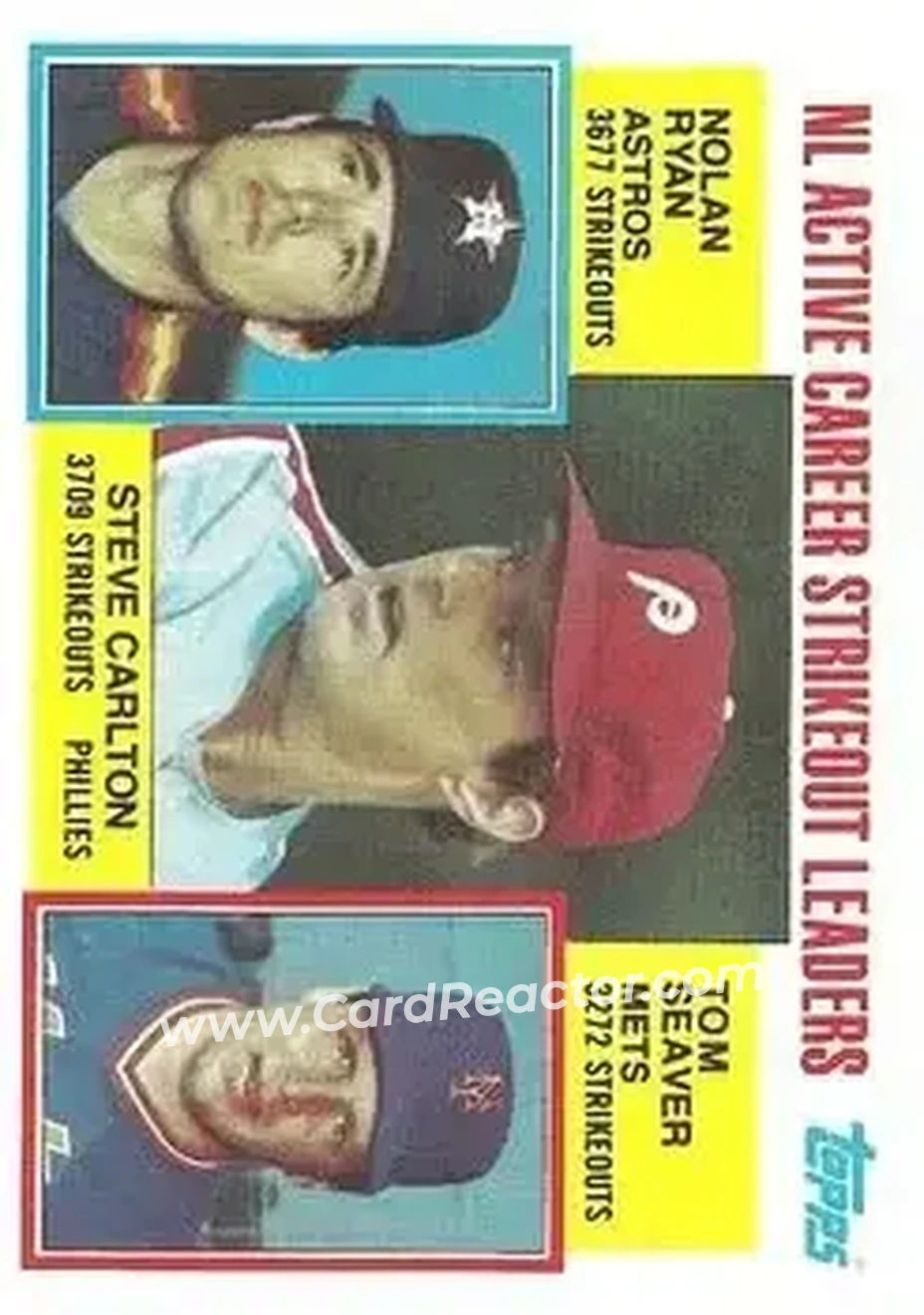 1984 Topps #707 - NL Active Career Strikeout Leaders (Steve Carlton - Nolan Ryan - Tom Seaver) ACL - Philadelphia Phillies - Houston Astros - New York Mets - Front