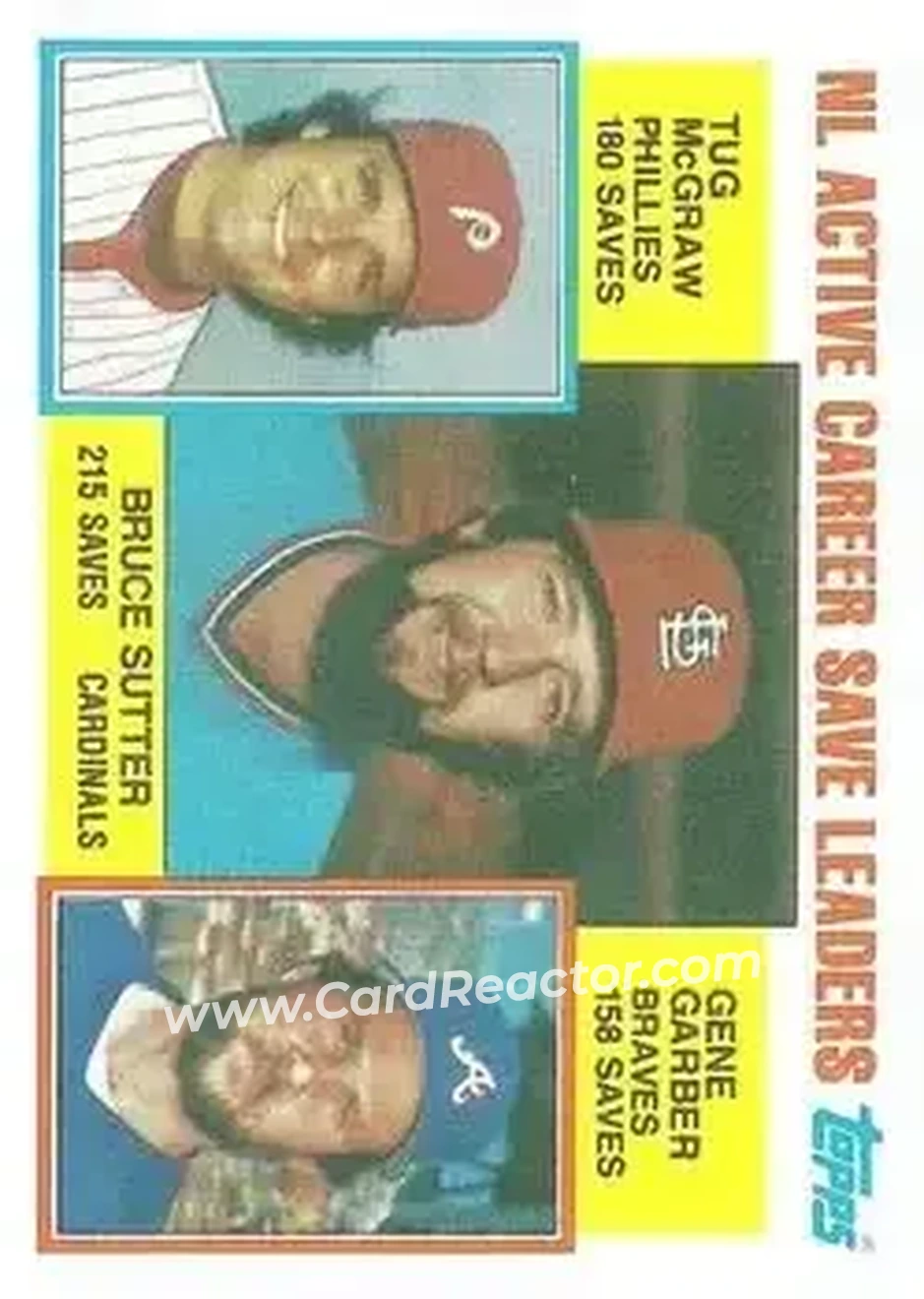 1984 Topps #709 - NL Active Career Save Leaders (Bruce Sutter - Tug McGraw - Gene Garber) ACL - St. Louis Cardinals - Philadelphia Phillies - Atlanta Braves - Front