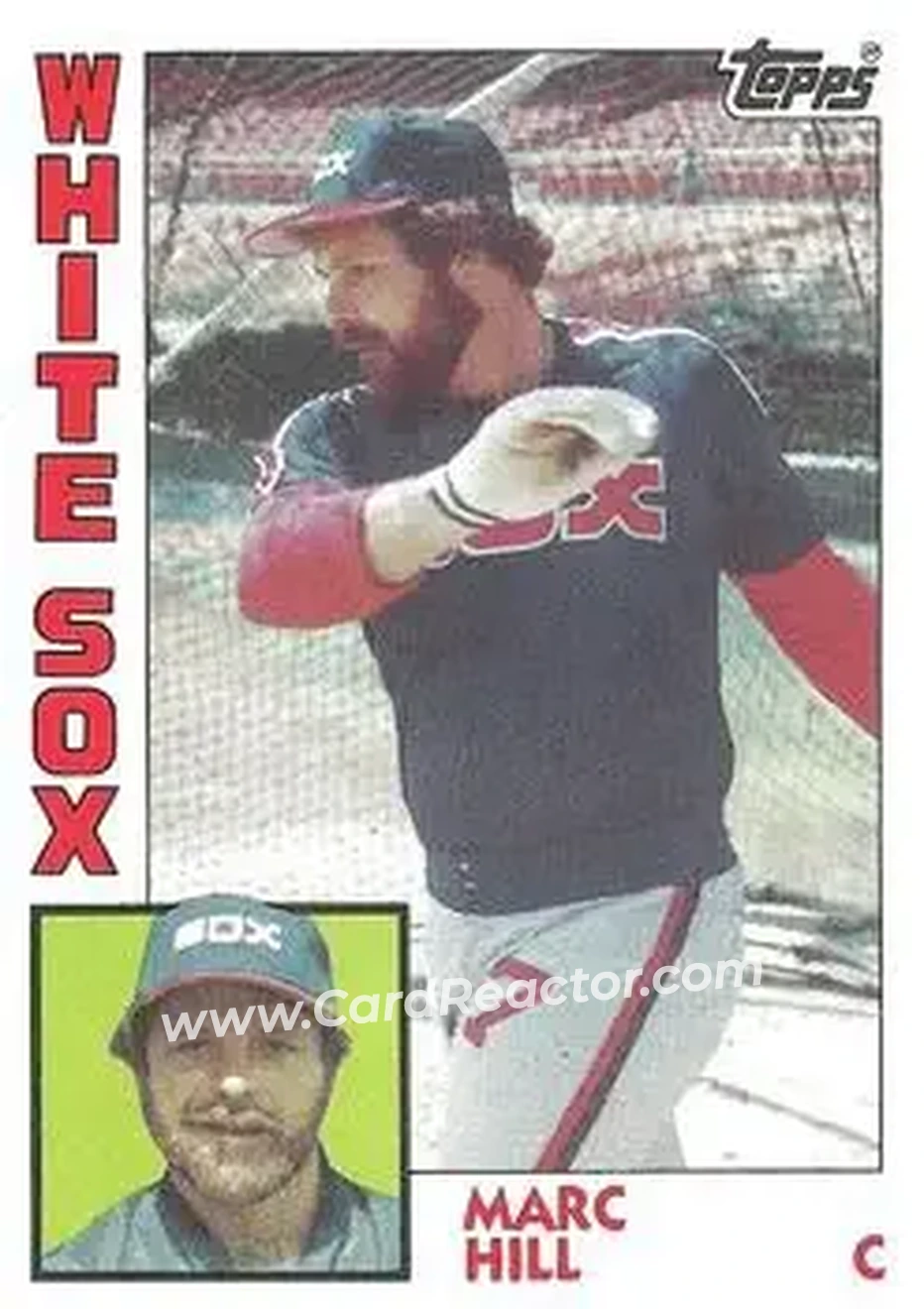 1984 Topps #698 - Marc Hill - Chicago White Sox - Front