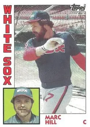 1984 Topps #698 - Marc Hill - Chicago White Sox