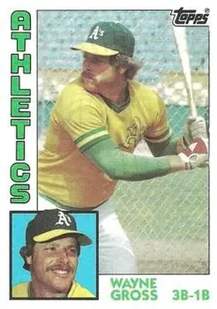 1984 Topps #741 - Wayne Gross - Oakland Athletics 1984 Topps #741 - Wayne Gross - Oakland Athletics
