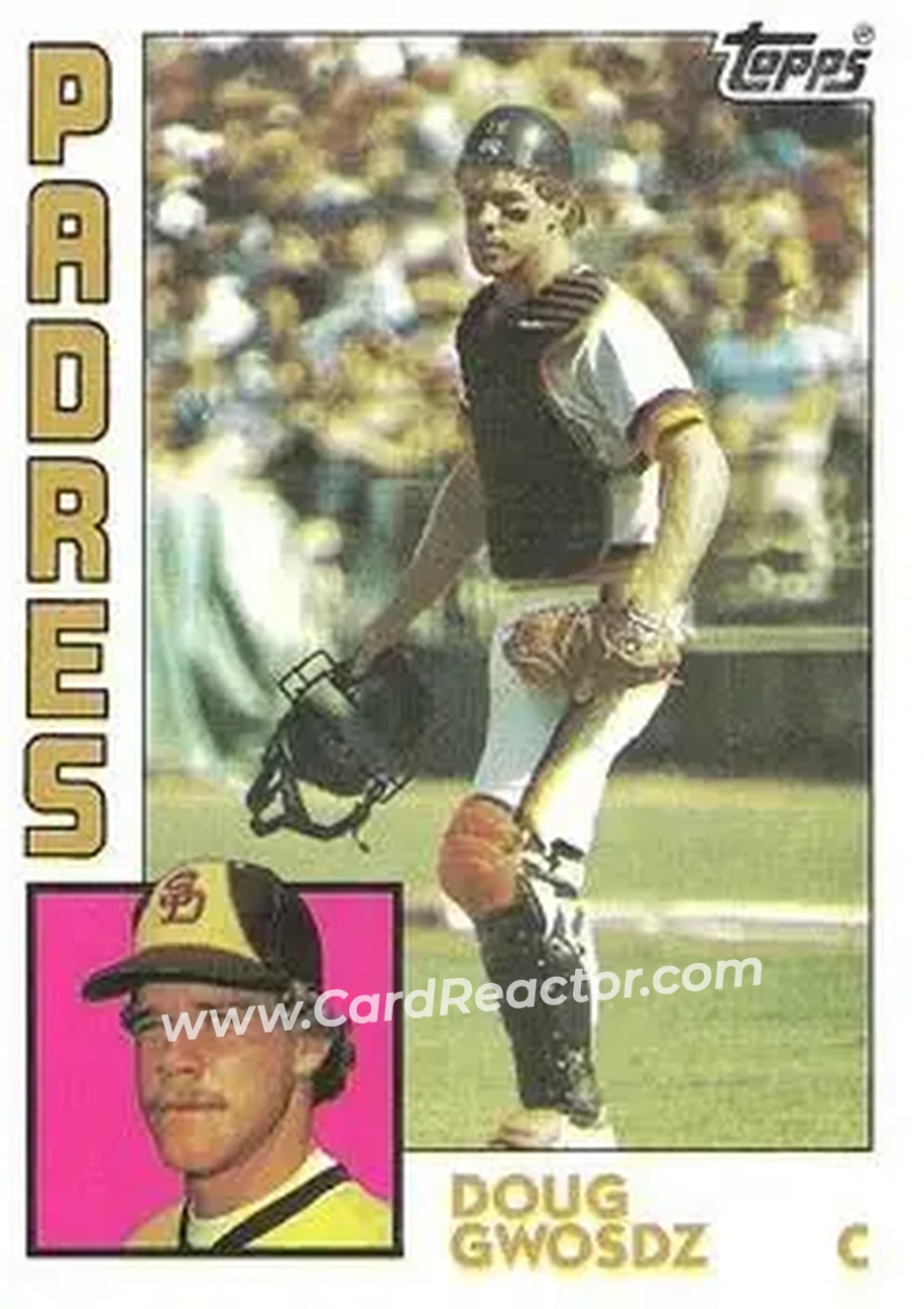 1984 Topps #753 - Doug Gwosdz - San Diego Padres - Front 1984 Topps #753 - Doug Gwosdz - San Diego Padres - Front