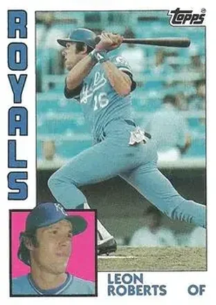 1984 Topps #784 - Leon Roberts - Kansas City Royals