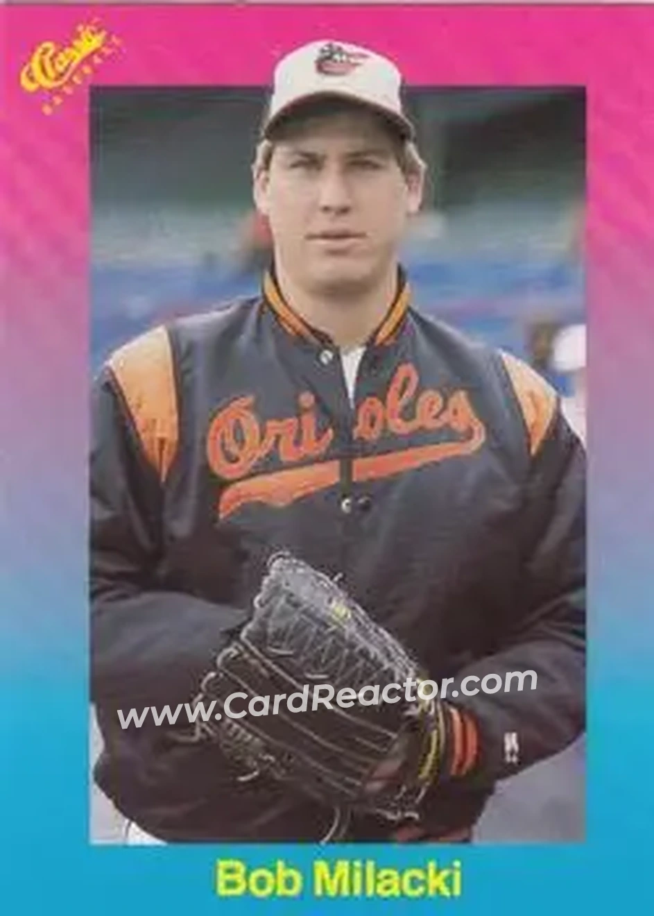 1989 Classic #92 - Bob Milacki - Baltimore Orioles - Front