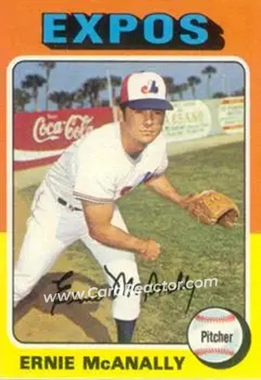 1975 Topps #318 - Ernie McAnally - Montreal Expos - Front