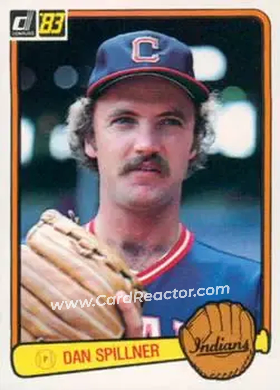 1983 Donruss #137 - Dan Spillner - Cleveland Indians - Front 1983 Donruss #137 - Dan Spillner - Cleveland Indians - Front