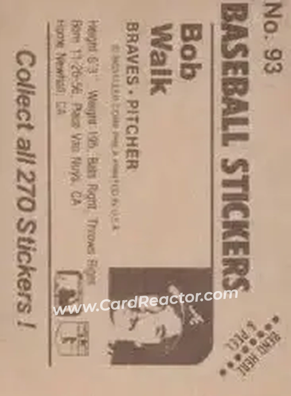 1983 Fleer Star Stickers #93 - Bob Walk - Atlanta Braves - Back 1983 Fleer Star Stickers #93 - Bob Walk - Atlanta Braves - Back